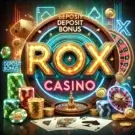 Депозитный бонус в казино ROX Casino