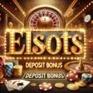 Депозитный бонус Elslots
