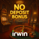 Irwin Casino 1 Бездепозитний бонус за реєстрацію у казино Irwin