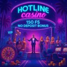 Бездепозитний бонус 150 FS за реєстрацію у казино Hotline Casino